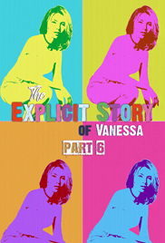 The Explicit Story of Vanessa