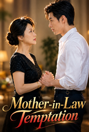 Mother-in-Law Temptation