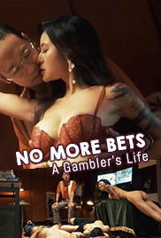 No More Bets: A Gambler